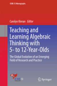 Teaching and Learning Algebraic Thinking with 5- to 12-Year-Olds : The Global Evolution of an Emerging Field of Research and Practice (Icme-13 Monographs)
