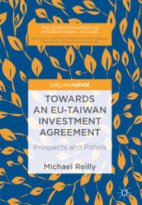 Towards an EU-Taiwan Investment Agreement : Prospects and Pitfalls (The European Union in International Affairs)