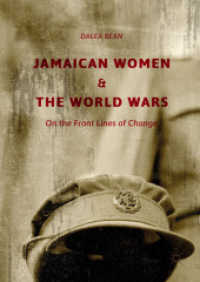 Jamaican Women and the World Wars : On the Front Lines of Change