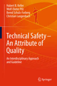 Technical Safety - an Attribute of Quality : An Interdisciplinary Approach and Guideline