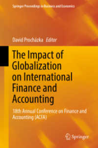 The Impact of Globalization on International Finance and Accounting : 18th Annual Conference on Finance and Accounting (ACFA) (Springer Proceedings in Business and Economics)