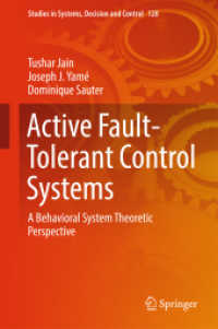 Active Fault-Tolerant Control Systems : A Behavioral System Theoretic Perspective (Studies in Systems, Decision and Control)