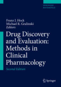 創薬と薬物評価：臨床薬理学実験法（第２版・全２巻）<br>Drug Discovery and Evaluation: Methods in Clinical Pharmacology (Drug Discovery and Evaluation: Methods in Clinical Pharmacology) （2ND）