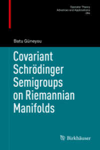 Covariant Schrödinger Semigroups on Riemannian Manifolds (Operator Theory: Advances and Applications)