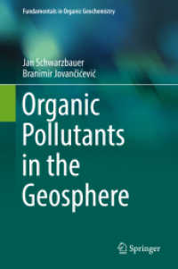 地球空間の有機汚染物質（有機地球化学の基礎）<br>Organic Pollutants in the Geosphere (Fundamentals in Organic Geochemistry)