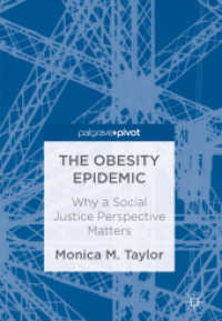 The Obesity Epidemic : Why a Social Justice Perspective Matters