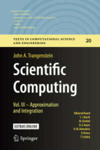 Scientific Computing : Vol. III - Approximation and Integration (Texts in Computational Science and Engineering)