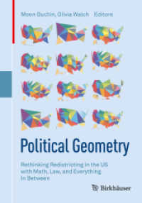 Political Geometry : Rethinking Redistricting in the US with Math, Law, and Everything in between