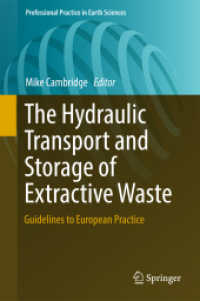 The Hydraulic Transport and Storage of Extractive Waste : Guidelines to European Practice (Professional Practice in Earth Sciences)