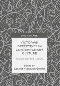 Victorian Detectives in Contemporary Culture : Beyond Sherlock Holmes