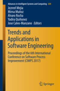 Trends and Applications in Software Engineering : Proceedings of the 6th International Conference on Software Process Improvement (CIMPS 2017) (Advances in Intelligent Systems and Computing)