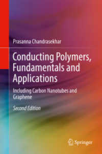 Conducting Polymers, Fundamentals and Applications : Including Carbon Nanotubes and Graphene （2ND）