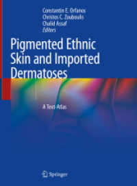 Pigmented Ethnic Skin and Imported Dermatoses : A Text-Atlas