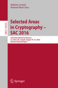 Selected Areas in Cryptography - SAC 2016 : 23rd International Conference, St. John's, NL, Canada, August 10-12, 2016, Revised Selected Papers (Security and Cryptology)