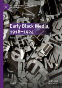 Early Black Media, 1918-1924 : Print Pioneers in Britain (Palgrave Studies in the History of the Media)