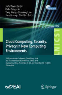 Cloud Computing, Security, Privacy in New Computing Environments : 7th International Conference, CloudComp 2016, and First International Conference, SPNCE 2016, Guangzhou, China, November 25-26, and December 15-16, 2016, Proceedings (Lecture Notes of