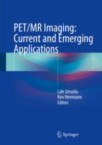 PET/MR Imaging: Current and Emerging Applications （2018）