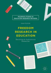 Freedom Research in Education : Becoming an Autonomous Researcher (Palgrave Studies in Education Research Methods)