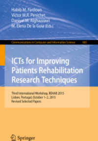 ICTs for Improving Patients Rehabilitation Research Techniques : Third International Workshop, REHAB 2015, Lisbon, Portugal, October 1-2, 2015, Revised Selected Papers (Communications in Computer and Information Science)
