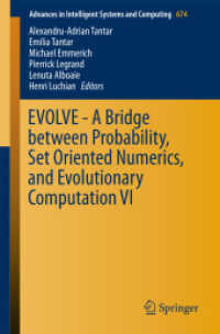 EVOLVE - a Bridge between Probability, Set Oriented Numerics, and Evolutionary Computation VI (Advances in Intelligent Systems and Computing)