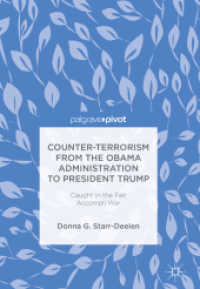 Counter-Terrorism from the Obama Administration to President Trump : Caught in the Fait Accompli War