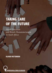 Taking Care of the Future : Moral Education and British Humanitarianism in South Africa (Anthropological Studies of Education)