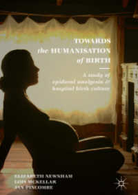 Towards the Humanisation of Birth : A study of epidural analgesia and hospital birth culture