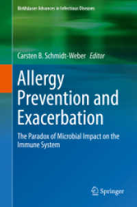 Allergy Prevention and Exacerbation : The Paradox of Microbial Impact on the Immune System (Birkhäuser Advances in Infectious Diseases)