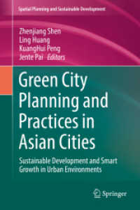 Green City Planning and Practices in Asian Cities : Sustainable Development and Smart Growth in Urban Environments (Strategies for Sustainability)