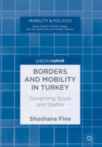 Borders and Mobility in Turkey : Governing Souls and States (Mobility & Politics)