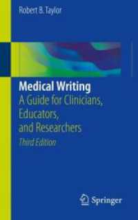 医学専門文章：医師、教育者、研究者のためのガイド（第３版）<br>Medical Writing : A Guide for Clinicians, Educators, and Researchers （3RD）