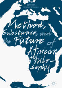 Method, Substance, and the Future of African Philosophy （2018）