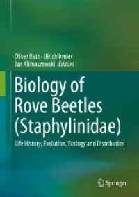 ハネカクシの生物学<br>Biology of Rove Beetles (Staphylinidae) : Life History, Evolution, Ecology and Distribution （2018. vi, 351 S. VI, 351 p. 96 illus., 40 illus. in color. 254 mm）