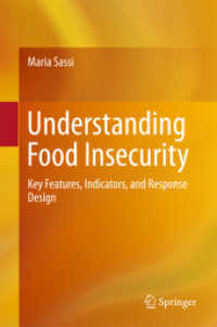 Understanding Food Insecurity : Key Features, Indicators, and Response Design