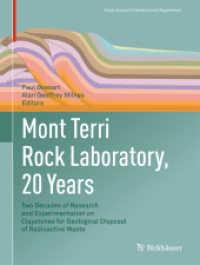 Mont Terri Rock Laboratory, 20 Years : Two Decades of Research and Experimentation on Claystones for Geological Disposal of Radioactive Waste (Swiss Journal of Geosciences Supplement)