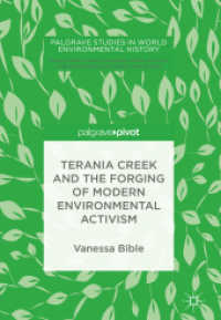 Terania Creek and the Forging of Modern Environmental Activism (Palgrave Studies in World Environmental History)