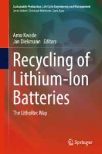 Recycling of Lithium-Ion Batteries : The LithoRec Way (Sustainable Production, Life Cycle Engineering and Management)