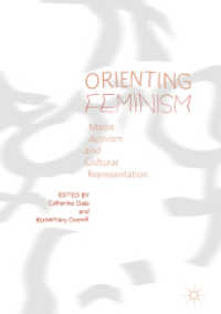 Orienting Feminism : Media, Activism and Cultural Representation （2018）