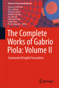 The Complete Works of Gabrio Piola: Volume II : Commented English Translation (Advanced Structured Materials) （2019）