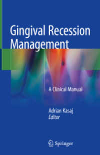 Gingival Recession Management : A Clinical Manual （2018）