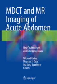 MDCT and MR Imaging of Acute Abdomen : New Technologies and Emerging Issues （2018）
