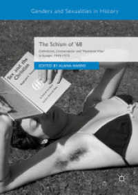 The Schism of '68 : Catholicism, Contraception and Humanae Vitae in Europe, 1945-1975 (Genders and Sexualities in History) （2018）