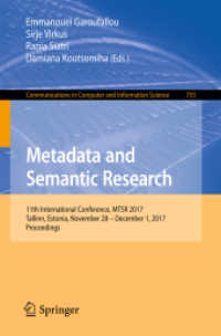 Metadata and Semantic Research : 11th International Conference, MTSR 2017, Tallinn, Estonia, November 28 - December 1, 2017, Proceedings (Communications in Computer and Information Science)