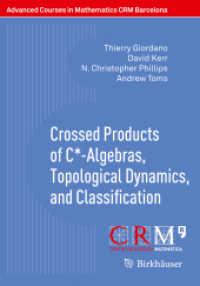 Crossed Products of C*-Algebras, Topological Dynamics, and Classification (Advanced Courses in Mathematics - Crm Barcelona)