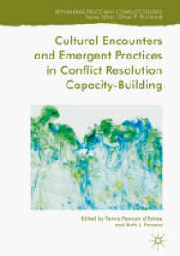Cultural Encounters and Emergent Practices in Conflict Resolution Capacity-Building (Rethinking Peace and Conflict Studies)