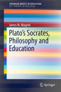 Plato's Socrates, Philosophy and Education (Springerbriefs on Key Thinkers in Education)