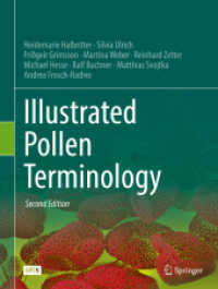 図解花粉用語事典（第２版）<br>Illustrated Pollen Terminology （2. Aufl. 2018. xviii, 483 S. XVIII, 483 p. 404 illus., 196 illus. in c）