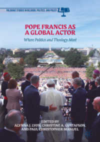 Pope Francis as a Global Actor : Where Politics and Theology Meet (Palgrave Studies in Religion, Politics, and Policy)