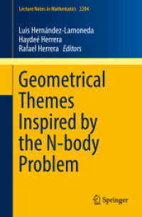 Geometrical Themes Inspired by the N-body Problem (Lecture Notes in Mathematics) （2018）