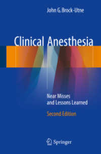 Clinical Anesthesia : Near Misses and Lessons Learned （2ND）